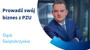 Przemysław Głowacz - rozwijam biura agentów PZU na terenie południowego Śląska i województwa Świętokrzyskiego